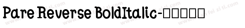 Pare Reverse BoldItalic字体转换
